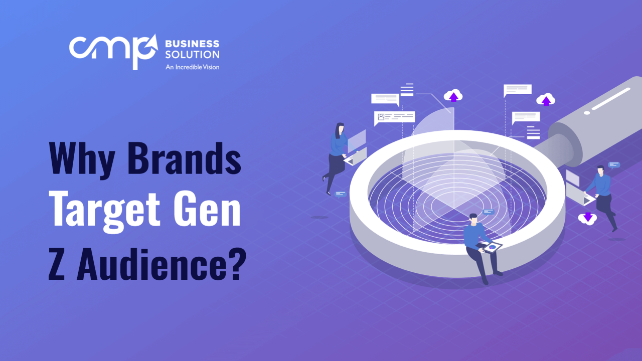 Why Brands Target Gen Z Audience